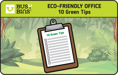 Image of a clipboard with wording saying 10 green tips and a checklist. Forest setting in the background. 